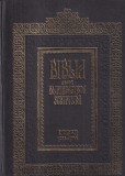 Biblia adeca Dumnezeiasca Scriptura Bucuresti 1688 - 1988