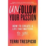 Unfollow Your Passion