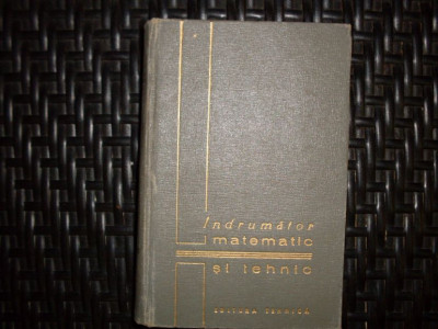 Indrumator Matematic Si Tehnic - Colectiv ,551956 foto