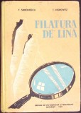 FILATURA DE LANA. MANUAL PENTRU SCOLILE TEHNICE DE MAISTRI-T. HOROVITZ, T. SIMIONESCU-357646