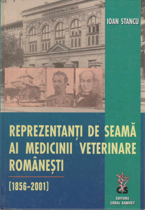 Ioan Stancu - Reprezentanti de seama ai medicinii veterinare romanesti