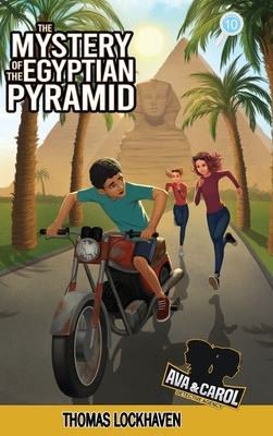 Ava &amp; Carol Detective Agency: The Mystery of the Egyptian Pyramid