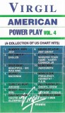 American Power Play Vol. 4 - Caseta Audio Compilatie Virgil Music (Stare Foarte Buna)
