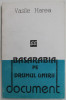 BASARABIA PE DRUMUL UNIRII de VASILE HAREA , AMINTIRI SI COMENTARII ,1995