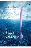 Poezii albastre - Catalina Rada