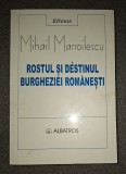 Mihail Manoilescu - Rostul si destinul burgheziei romanesti