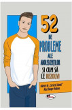 52 de probleme ale adolescentilor si cum sa le rezolvi | Alex Hooper-Hodson, Aramis