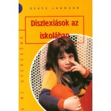 Diszlexi&aacute;sok az iskol&aacute;ban - Beate Lohmann