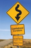 Gravitational Curvature: An Introduction to Einstein&#039;s Theory