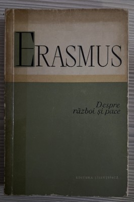 Erasmus Despre război și pace. foto