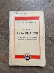 Eugen Herovanu - Despre arta de a citi si alte cateva lucrari in legatura cu aceasta tema