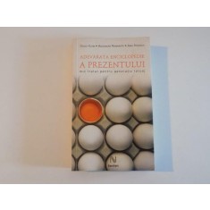 ADEVARATA ENCICLOPEDIE A PREZENTULUI , MIC TRATAT PENTRU GENERATIA TATUAJ de OLIVER KUHN , ALEXANDRA REINWARTH , AXEL FROHLICH , 2008