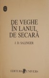 Carte Beletristica De veghe in lanul de secara - J. D. Salinger Anticariat stare buna