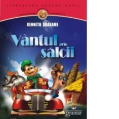 Vantul prin salcii - Kenneth Grahame foto