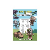 How To Draw for Minecrafters A Step by Step Chibi Guide: Unlock Your Creative World with 6 Easy-to-Follow Tutorials for Drawing Minecraft Chibis from
