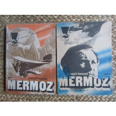 Joseph Kessel - Mermoz 2 volume