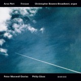 Trivium | Arvo Part, Christopher Bowers-Broadbent, Clasica, ECM Records