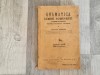 Gramatica limbii romanesti pentru folosinta tuturor (Morfologia) de August Scriban