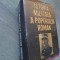 ISTORIA MILITARA A POPORULUI ROMAN VOL.5-STEFAN PASCU, ILIE CEAUSESCU SI COLAB.-227631