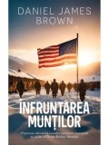 Infruntarea muntilor/Daniel James Brown