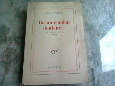 EN UN COMBAT DOUTEUX - JOHN STEINBECK (CARTE IN LIMBA FRANCEZA) foto