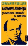 Leonida Neamtu si universul fantezist al aventurii - Constantin Cublesan - Cuantic