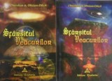 Sfarsitul Veacurilor vol I+II Christian &amp; Miriam Dikol - Esoteris Spiritualitate Ezoterism