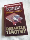 LAWRENCE SANDERS: DOSARELE TIMOTHY