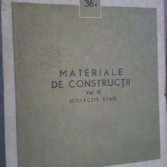 Materiale de constructii vol 3 Colectie STAS