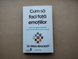 Cum sa faci fata emotiilor - Dr. Marc Brackett