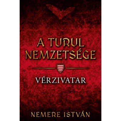 A turul nemzets&amp;eacute;ge - V&amp;eacute;rzivatar - Nemere Istv&amp;aacute;n foto