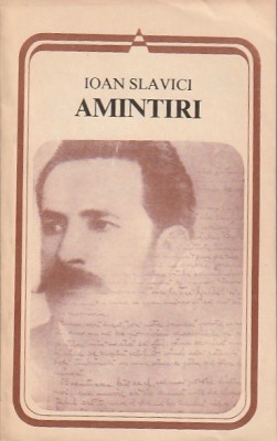 IOAN SLAVICI - AMINTIRI foto
