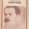 IOAN SLAVICI - AMINTIRI