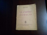 LA CURTILE DORULUI - Lucian Blaga - Fundatia Regele Carol II, 1938, 105 p.