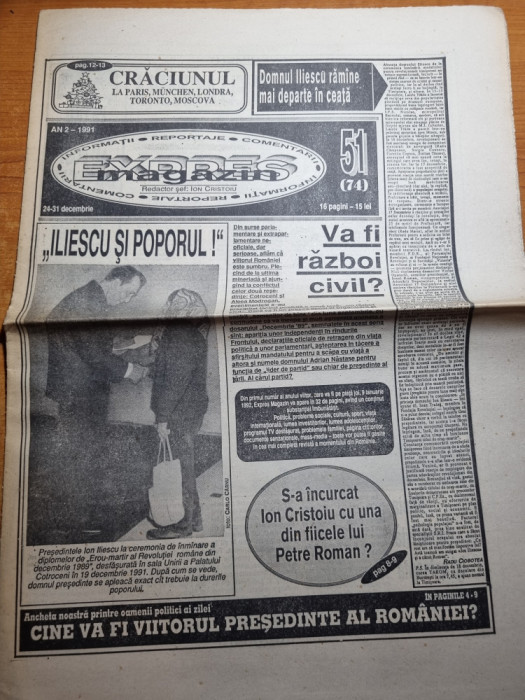 expres magazin 24-31 decembrie 1991-adrian nastase,ion cristoiu,petre roman