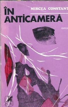 In anticamera - Mircea Constant foto