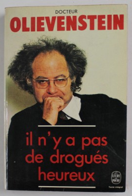IL N&amp;#039; Y A PAS DE DROGUES HEUREUX par DOCTEUR OLIEVENSTEIN , 1977 foto