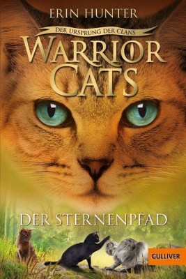 Warrior Cats - Der Ursprung der Clans. Der Sternenpfad foto