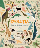 Evoluția. Istoria vieții pe Păm&acirc;nt - Hardcover - Anna Claybourne - Litera