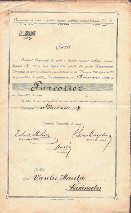A3698N Decret de numire &icirc;n funcția de forestier, 1907, Caransebeș, semnat olograf de Patriciu Dragalina