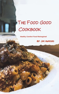 The Food Good Cookbook foto