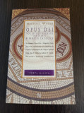 Michael Walsh - Opus Dei. Societatile secrete din cadrul Bisericii Catolice