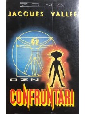 Jacques Vallee - OZN - Confruntari (Editia: 1994) foto