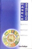 CASELE ASTROLOGICE. SPECTRUL EXPERIENTEI INDIVIDUALE-DANE RUDHYAR-271627