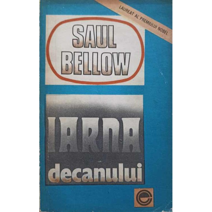 Saul Bellow - Iarna decanului
