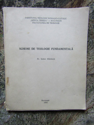 SCHEME DE TEOLOGIE FUNDAMENTALA de PREOT ISIDOR MARTINICA , 1993 foto