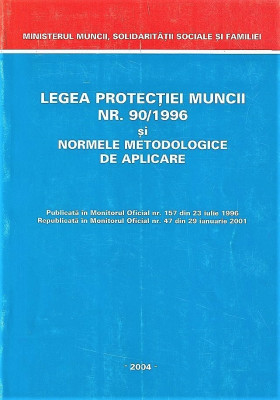 Legea protectiei muncii nr. 90/1996. foto
