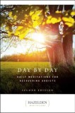 Day by Day - Second Edition: Daily Meditations for Recovering Addicts