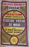 Niculae Filimon, Ciocoii vechi și noi