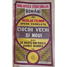 Niculae Filimon, Ciocoii vechi și noi